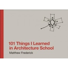 101 Things I Learned in Architecture M. Frederick