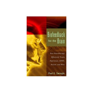 Biofeedback for the Brain | Paul G Swingle (ISBN: 9780813547794)