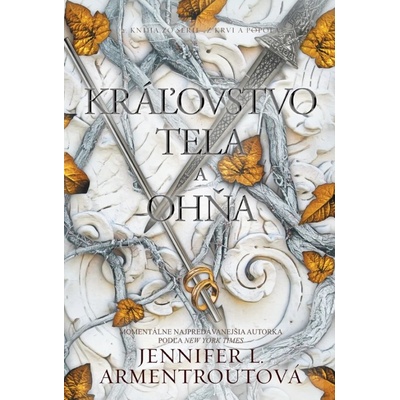 Kráľovstvo tela a ohňa - Jennifer L. Armentrout