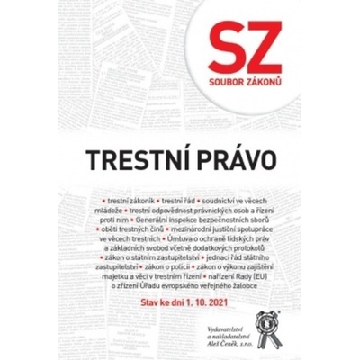 Soubor zákonů. Trestní právo. Stav ke dni 1. 10. 2021 - autorů Kolektiv