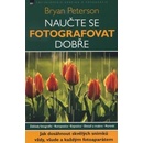 Knihy Naučte se fotografovat dobře - Bryan Peterson