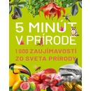 5 minút v prírode