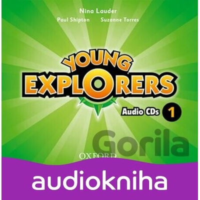 Young Explorers 1: Class Audio CDs /3/ - Nina Lauder