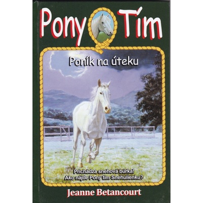 Pony tím Poník na úteku