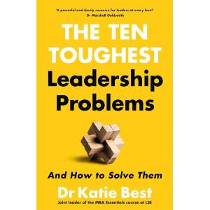 The Ten Toughest Leadership Problems | Katie Best (ISBN: 9781035082209)