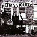 Palma Violets - 180