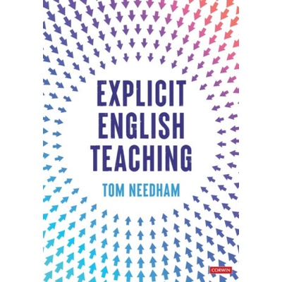 Explicit English Teaching - Tom Needham