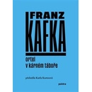 Ortel / V kárném táboře - Franz Kafka