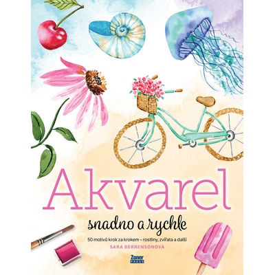 Akvarel snadno a rychle - Sara Berrensonová