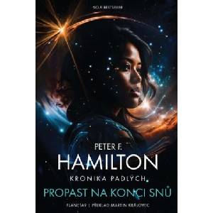 Propast na konci snů | Peter F. Hamilton (2024)