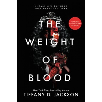 The Weight of Blood - D. Jackson Tiffany