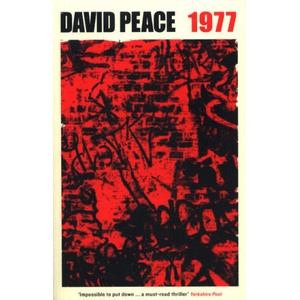 Red Riding Nineteen Seventy Seven | David Peace (ISBN: 9781781259900)