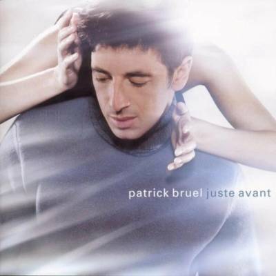 Bruel Patrick Juste Avant Vinyl