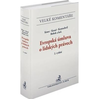 Evropská úmluva o lidských právech. Komentář (2. vydání)