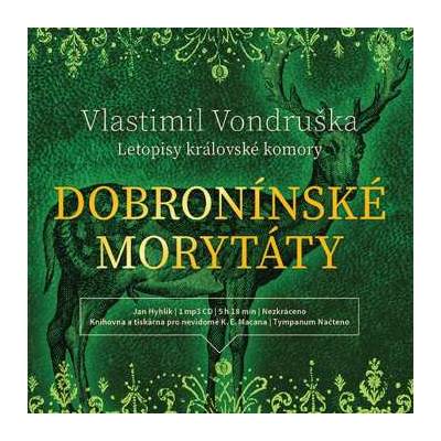 CD Hyhlík Jan: Vondruška: Dobronínské morytáty - Let