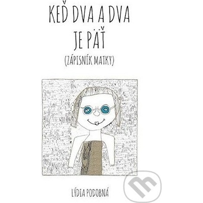 Keď dva a dva je päť