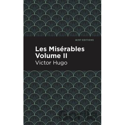 Les Miserables Volume II - Victor Hugo