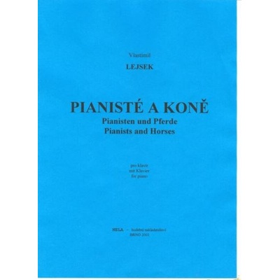 Pianisté a koně