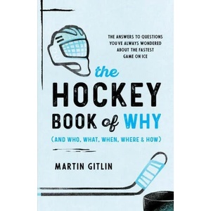 Hockey Book of Why | Martin Gitlin (ISBN: 9781493070923)
