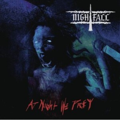 NIGHTFALL - AT NIGHT WE PREY LP