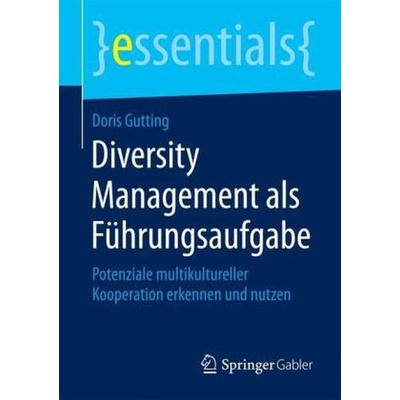 Diversity Management als Führungsaufgabe