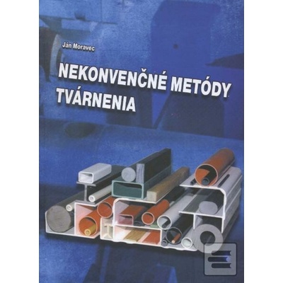 Nekonvenčné metódy tvárnenia