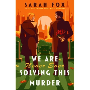 We Are Never Ever Solving This Murder | FOX, SARAH (ISBN: 9780593984277)