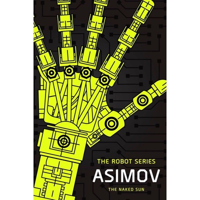 The Naked Sun - Isaac Asimov