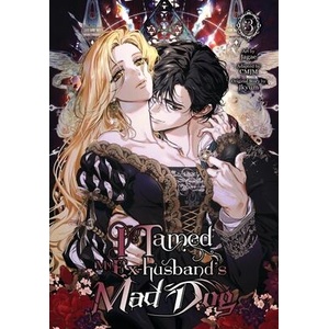 I Tamed My Ex-Husband's Mad Dog, Vol. 3 (ISBN: 9798400902512)