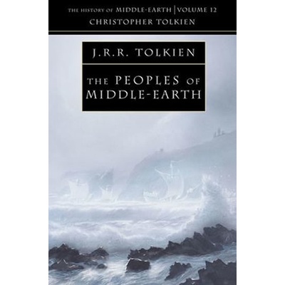 The Peoples of Middle - Eart - C. Tolkien, J. Tolkien
