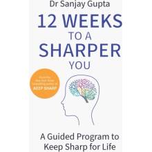 12 Weeks to a Sharper You