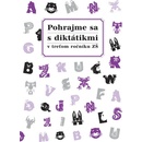 Pohrajme sa s diktátikmi v treťom ročníku ZŠ Margita Svobodová