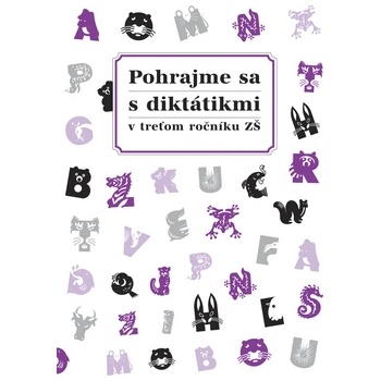 Pohrajme sa s diktátikmi v treťom ročníku ZŠ Margita Svobodová