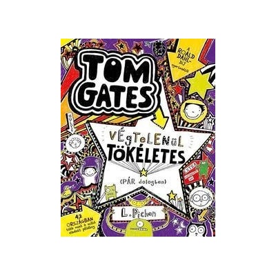 Tom Gates végtelenül tökéletes pár dologban - Tom Gates 5.