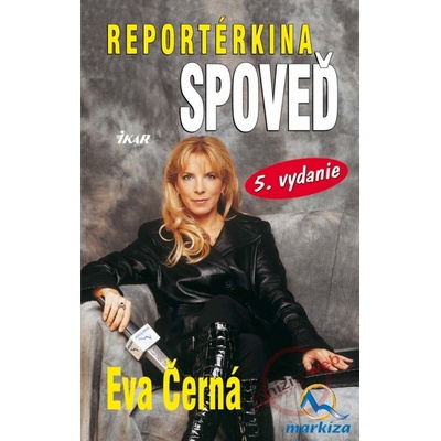 Reportérkina spoveď - Černá Eva