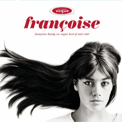 Hardy Francoise Françoise Hardy en Vogue Best of 1962-1967 1 CD