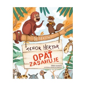 Detektív tchor Hektor opäť zasahuje | Dana Hlavatá (ISBN: 9788057301080)