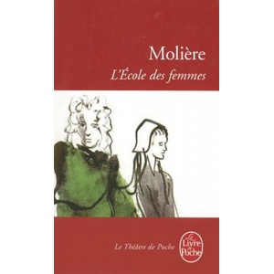 L Ecole Des Femmes (ISBN: 9782253038566)