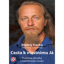 Cesta k vlastnímu Já - Dmitrij Trockij