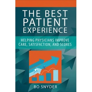 Best Patient Experience | Robert Snyder (ISBN: 9781567937381)