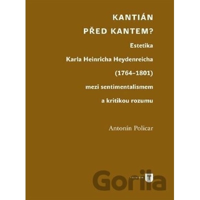Kantián před Kantem?