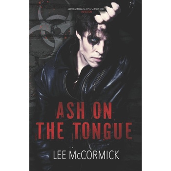Independently published Ash On The Tongue | Lee McCormick