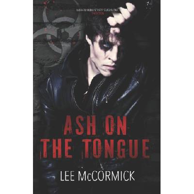 Independently published Ash On The Tongue | Lee McCormick