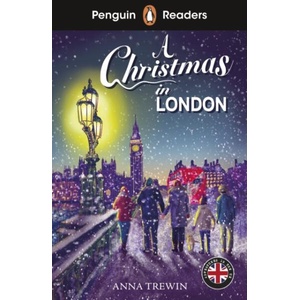 Penguin Readers Level 1: A Christmas in London (ELT Graded Reader) | Anna Trewin (ISBN: 9780241753637)