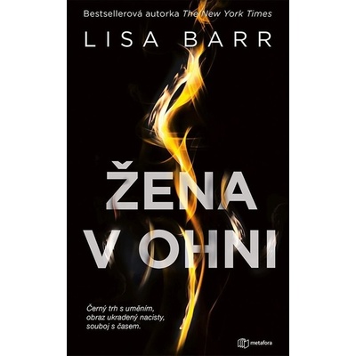 Žena v ohni - Lisa Barr
