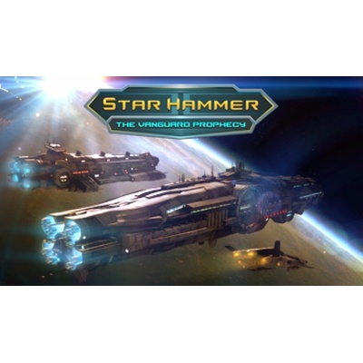 Star Hammer: The Vanguard Prophecy