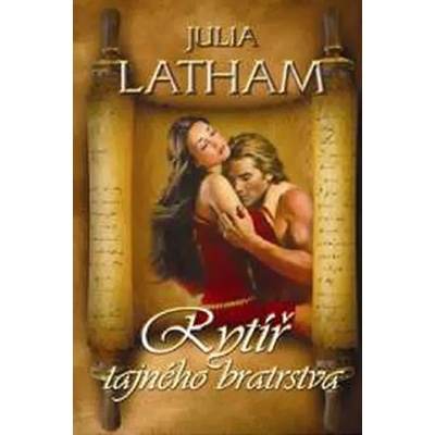 Rytíř tajného bratrstva Julia Latham