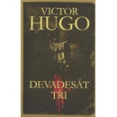 Devadesát tři - Hugo Victor