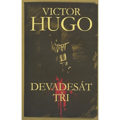 Devadesát tři - Hugo Victor