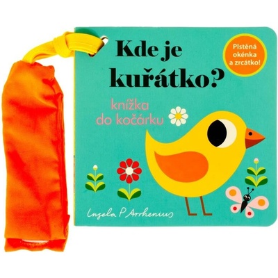 Kde je kuřátko? - Ingela P. Arrhenius